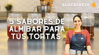 TE ENSEÑO distintos sabores de ALMÍBAR SIMPLE para humedecer tus tortas  Sandra Jarufe Pastelería [upl. by Leong]