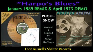 Phoebe Snow quotHarpos Bluesquot Remix amp DEMO 1974 Shelter label Leon Russell Denny Cordell Steve Hoffman [upl. by Gemoets]