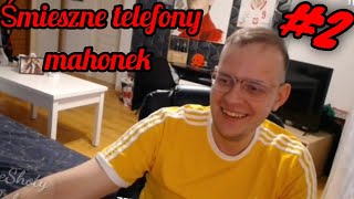 MAHONEK ŚMIESZNE TELEFONY 2 [upl. by Ahsayn]