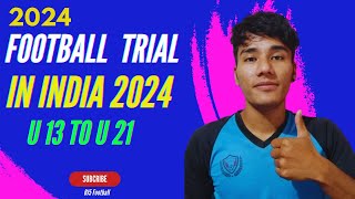 Football Trials in India 2024 Under 13 to 21 Football Trials footballtrials [upl. by Semmes]