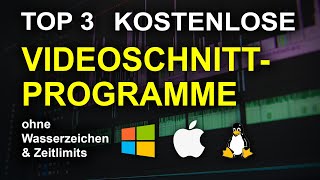 Die 3 besten KOSTENLOSEN Videoschnittprogramme [upl. by Bennet720]