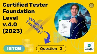 ISTQB Foundation level v40 2023 Question 3 [upl. by Hofmann]