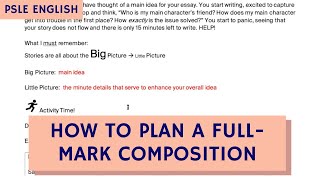 Planning a FULL MARK Composition TTA PSLE English Paper 1 Ep 6 [upl. by Yrrehs]