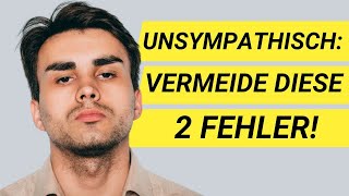 Vermeide diese beiden Fehler wenn du nicht unsympathisch wirken willst 😕🚫  Stefan Verra [upl. by Leonie457]