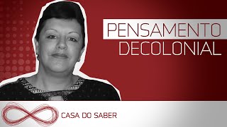 O PENSAMENTO DECOLONIAL para superar a Colonialidade e o Racismo Epistêmico  Suze Piza [upl. by Anelrac]