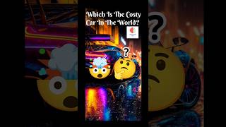 Which is the costliest car in the world🤯viralshortsquiziqtrendingmotivationfunnyeducation [upl. by Rosati]