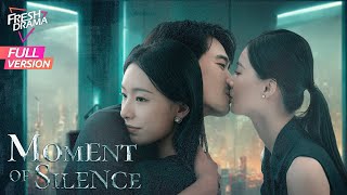 【Full Version】Moment of Silence  Bai Xuhan Liu Yanqiao Zhao Xixi  此刻无声  Fresh Drama [upl. by Mat]