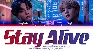 BTS Jungkook Stay Alive Lyrics Prod SUGA of BTS CHAKHO OST [upl. by Ekihc433]