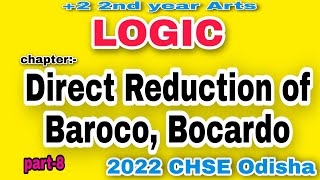 8 Direct Reduction of BAROCO BOCARDO 2 2nd year Arts Logic plus two logic syllogism [upl. by Madra]