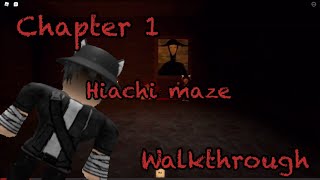 Chapter 1 Hiachi maze walkthrough  THE MIMIC CHAPTER 1 [upl. by Iny]