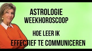 ASTROLOGIE WEEKHOROSCOOP 1320 JANUARI 2024 ASTROLOGIE KAN JE HELPEN OM EFFECTIEF TE COMMUNICEREN [upl. by Atteugram503]