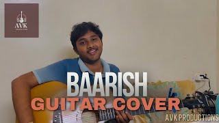 Baarish Yaariyan  Guitar Cover  Gajendra Verma  Mohammed Irfan  music guitar singing [upl. by Maggee]