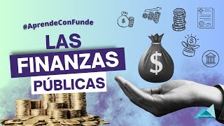 Las Finanzas Públicas Subnacionales  AprendeConFunde [upl. by Elladine755]