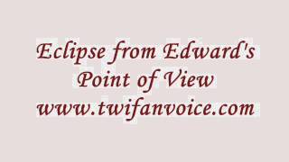 Eclipse Edwards POV Chapter 4 Part 2 [upl. by Aiz309]