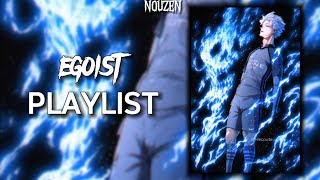 A Blue Lock Egoist Playlist Vol 6 ⚽🏃‍♂️ [upl. by Burr932]