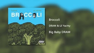 Broccoli  DRAM amp Lil Yachty Clean [upl. by Allekram970]