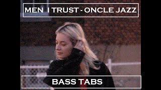 Men I Trust  Oncle Jazz  Bass TabSheet Music [upl. by Colner]