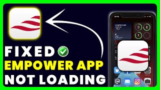 Empower App Not Loading How to Fix Empower App Not Loading [upl. by Pinkerton]