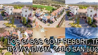 Los Cabos Golf Resort Trademark Collection by Wyndham Cabo San Lucas Mexico [upl. by Irme]