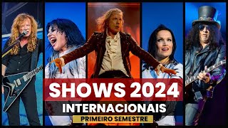 TODOS OS SHOWS INTERNACIONAIS NO BRASIL EM 2024 PRIMEIRO SEMESTRE [upl. by Epstein836]