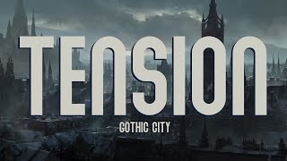 DampD Background Music Tension in a Gothic City [upl. by Leiba]