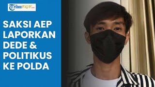 Aep Mulai Menyerang Kini Laporkan Dede amp Politikus ke Polda Metro Jaya atas Dugaan Sebar Hoaks [upl. by Tigges777]