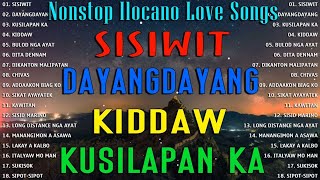 SISSIWIT DAYANG DAYANG 🌿 NEW NONSTOP ILOCANO 2024 🌿TOP CHOICE ILOCANO SONGS 2024🌿 [upl. by Annis]