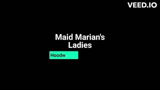 Maid Marians Ladies Vocal  Hoodwinked [upl. by Cy81]