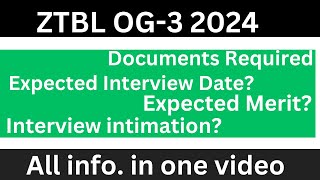 ztbl og 3 meritexpected interview datedocuments required ztbl og3 interviewztbl og 3 merit list [upl. by Raff]