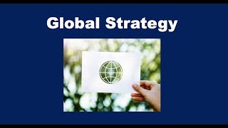 What is Global Strategy [upl. by Anerbes]