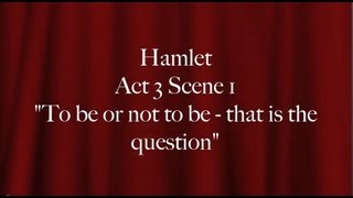 Hamlet quotTo be or not to be  that is the questionquot [upl. by Anaela]