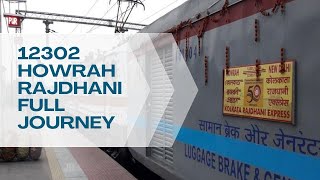 12302  NEW DELHI HOWRAH RAJDHANI EXPRESS  FULL JOURNEY [upl. by Rusert]