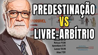 Explicação mais completa  PREDESTINAÇÃO X LIVREARBÍTRIO  Augustus Nicodemus [upl. by Fedak]