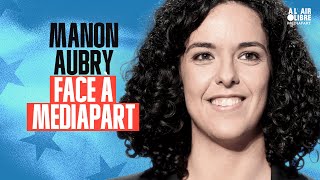 Manon Aubry face à Mediapart [upl. by Annahsed893]