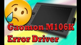 Gaomon  Solución Problema Gaomon M106K  Compatibilidad con W8 W10 [upl. by Ipoillak15]