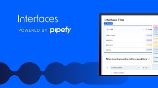 Custom User Interfaces with Pipefy [upl. by Annauqal]