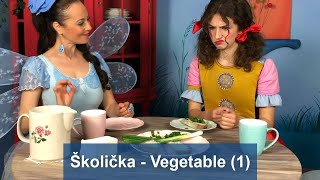 Školička  Vegetable 1 [upl. by Aham]