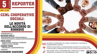 GMG REPORTER  CCNL cooperative sociali le novità dellaccordo di rinnovo [upl. by Nyberg356]