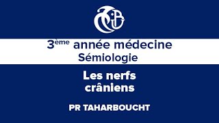 3ème année médecine Sémiologie Les nerfs crâniens [upl. by Ativet755]