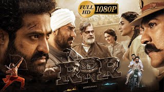 RRR Full Movie Hindi Dubbed HD  Jr NTR Ram Charan Alia Ajay Devgn  SS Rajamouli Facts amp Review [upl. by Furiya]