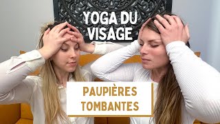 Yoga du visage 3 exercices pour remonter les paupières tombantes [upl. by Lewiss]