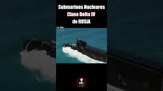 Submarinos Nucleares Rusos Clase DELTA IV [upl. by Schober]