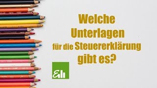 Welche Unterlagen für die Steuererklärung gibt es Steuern verstehen [upl. by Luis]