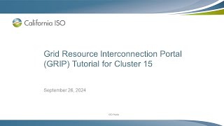 Sep 26 2024  Grid Resource Interconnection Process GRIP Tutorial for Cluster 15 [upl. by Keligot482]