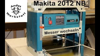 Wie geht das Wendemesser wechseln bei Makita Dickenhobel 2012NB [upl. by Eneirda]