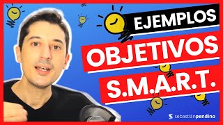 💡 OBJETIVOS SMART EJEMPLOS  Cómo Definir METAS Inteligentes [upl. by Aramanta]