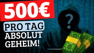 GEHEIME METHODE für 500€ OHNE Erfahrung 💰Online Geld verdienen für Anfänger 2024 – BRANDNEU [upl. by Jillene814]