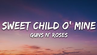 Guns N Roses  Sweet Child O Mine Lyrics [upl. by Giesser478]