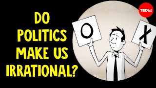 Do politics make us irrational  Jay Van Bavel [upl. by Adnara]