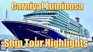 Carnival Luminosa Ship Tour Highlights 2024 [upl. by Olney159]